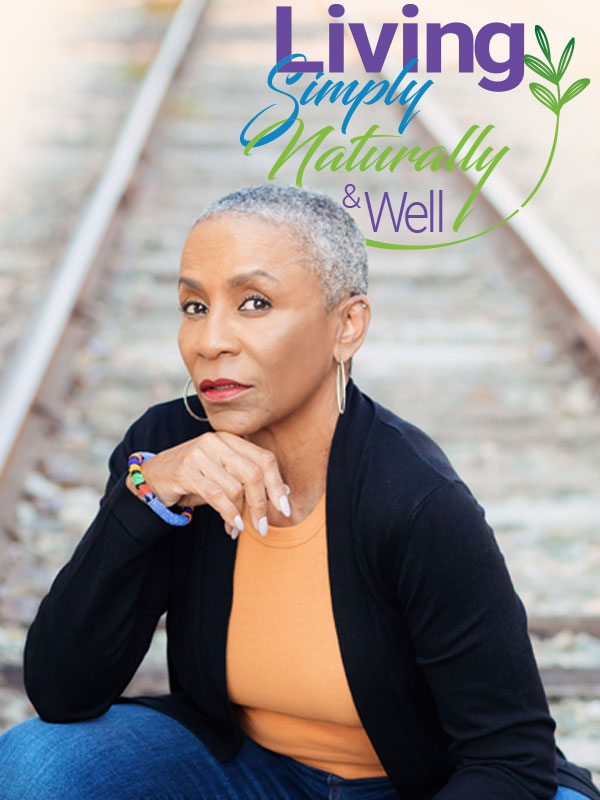 Living Simply Naturally & Well by Karen Abercrombie